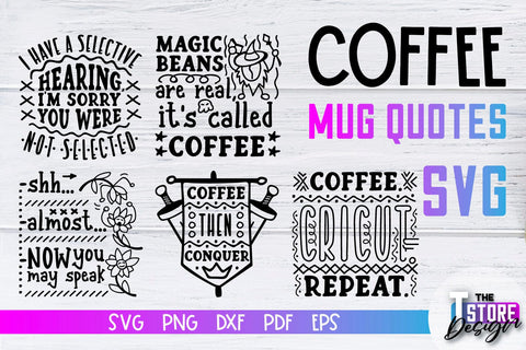 Coffee Mug Quotes SVG | Coffee SVG | Funny Quotes SVG v.1 SVG The T Store Design 