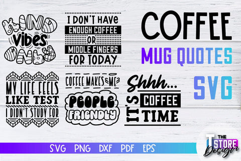 Coffee Mug Quotes SVG | Coffee SVG | Funny Quotes SVG v.2 SVG The T Store Design 