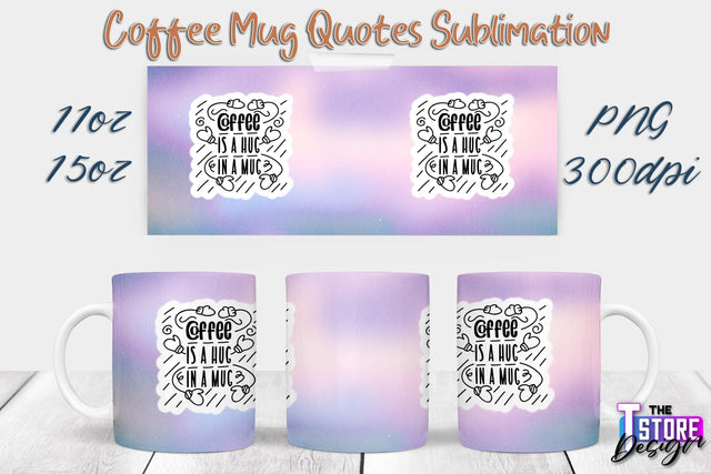 Coffee Mug Sublimation | 11 Oz 15 Oz Mug Sublimation | PNG File Sublimation The T Store Design 