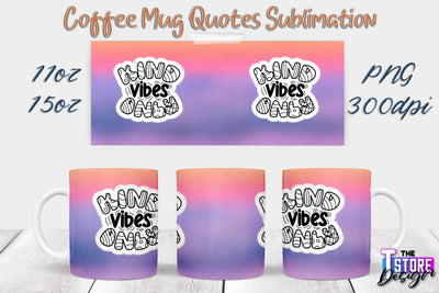 Coffee Mug Sublimation | 11 Oz 15 Oz Mug Sublimation | PNG File Sublimation The T Store Design 