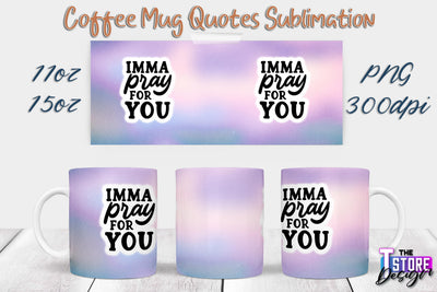 Coffee Mug Sublimation | 11 Oz 15 Oz Mug Sublimation | PNG File Sublimation The T Store Design 