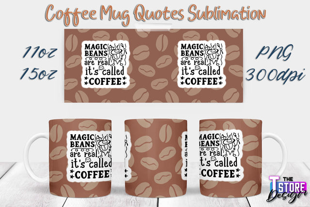 Coffee Mug Sublimation | 11 Oz 15 Oz Mug Sublimation | PNG File Sublimation The T Store Design 