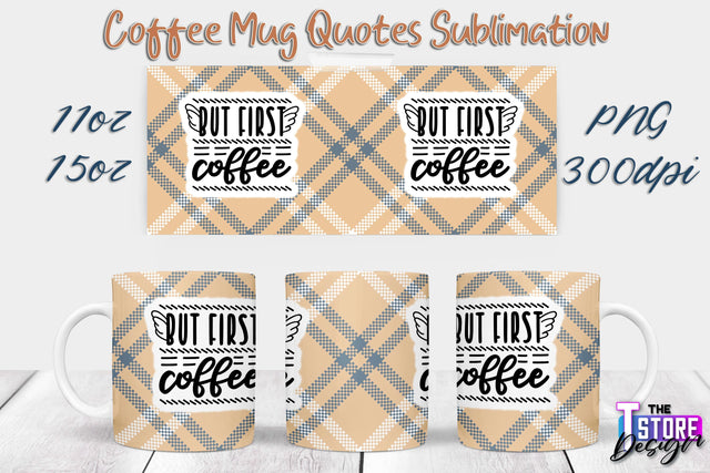 Coffee Mug Sublimation | 11 Oz 15 Oz Mug Sublimation | PNG File Sublimation The T Store Design 