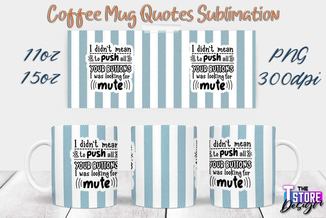 Coffee Mug Sublimation | 11 Oz 15 Oz Mug Sublimation | PNG File Sublimation The T Store Design 