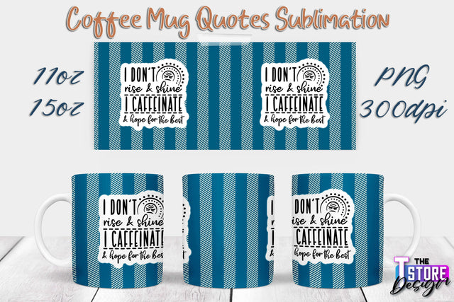 Coffee Mug Sublimation | 11 Oz 15 Oz Mug Sublimation | PNG File Sublimation The T Store Design 