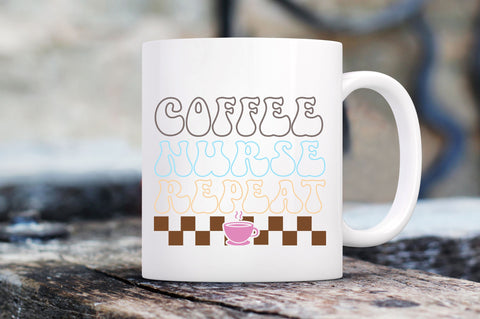 Coffee nurse repeat Svg Design SVG Regulrcrative 
