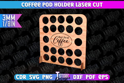 Coffee Pod Holder Laser Cut | Laser Cut Design | CNC File SVG The T Store Design 