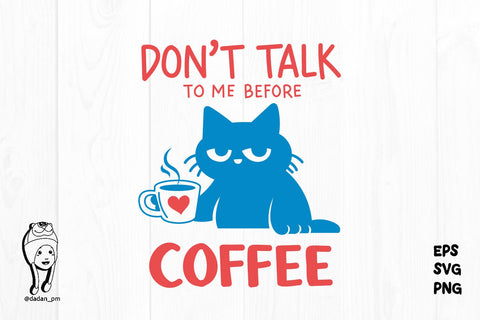 Coffee Quote Funny Cat Hand-Drawn Png svg SVG dadan_pm 