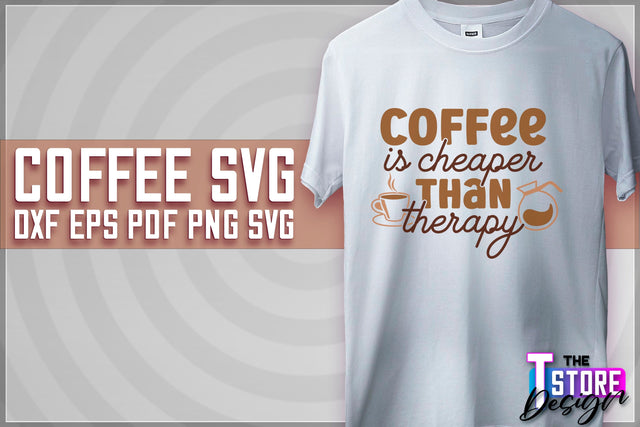 Coffee Quotes SVG | Coffee SVG | Funny Quotes SVG v.1 SVG The T Store Design 
