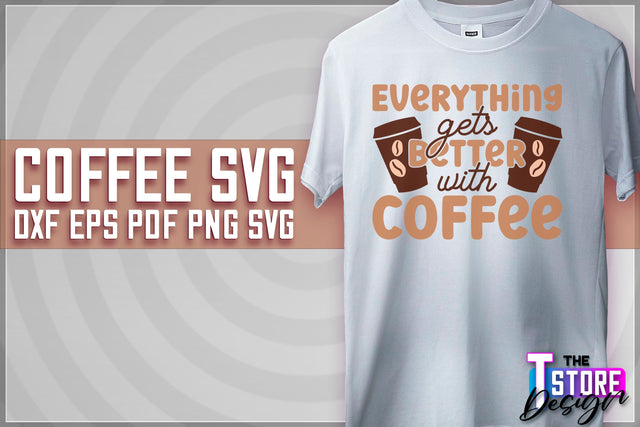 Coffee Quotes SVG | Coffee SVG | Funny Quotes SVG v.1 SVG The T Store Design 