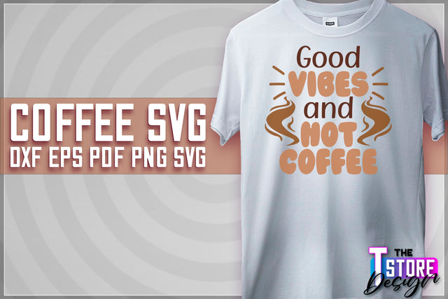 Coffee Quotes SVG | Coffee SVG | Funny Quotes SVG v.1 SVG The T Store Design 