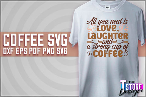 Coffee Quotes SVG | Coffee SVG | Funny Quotes SVG v.1 SVG The T Store Design 