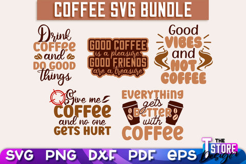 Coffee Quotes SVG | Coffee SVG | Funny Quotes SVG v.1 SVG The T Store Design 