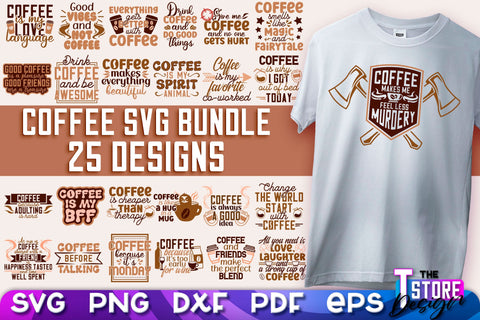 Coffee Quotes SVG | Coffee SVG | Funny Quotes SVG v.1 SVG The T Store Design 