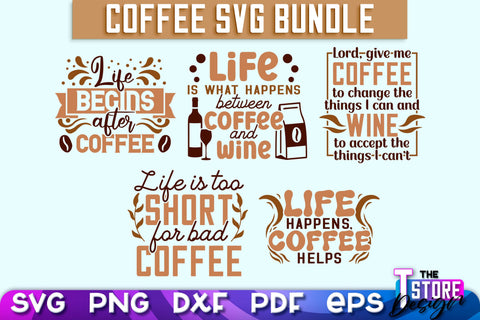 Coffee Quotes SVG | Coffee SVG | Funny Quotes SVG v.2 SVG The T Store Design 