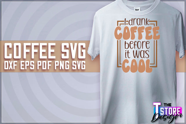 Coffee Quotes SVG | Coffee SVG | Funny Quotes SVG v.2 SVG The T Store Design 