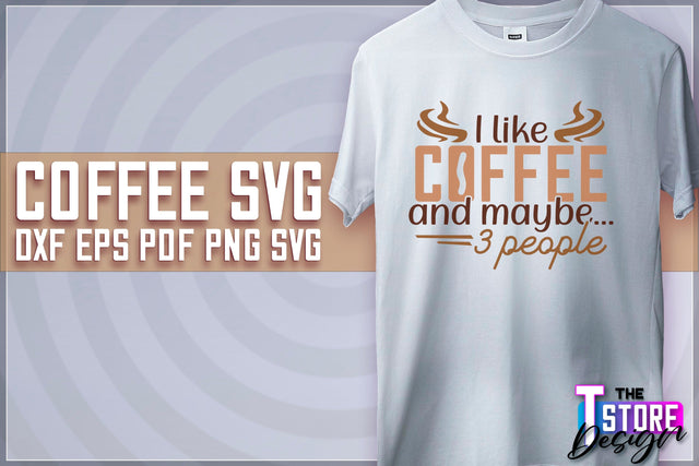 Coffee Quotes SVG | Coffee SVG | Funny Quotes SVG v.2 SVG The T Store Design 