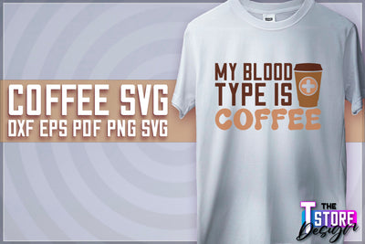 Coffee Quotes SVG | Coffee SVG | Funny Quotes SVG v.2 SVG The T Store Design 