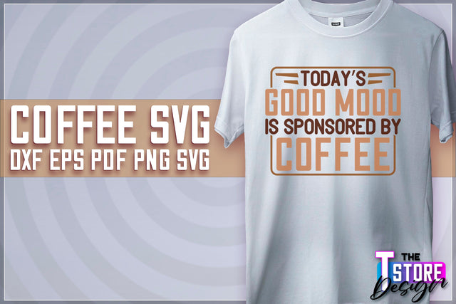 Coffee Quotes SVG | Coffee SVG | Funny Quotes SVG v.2 SVG The T Store Design 