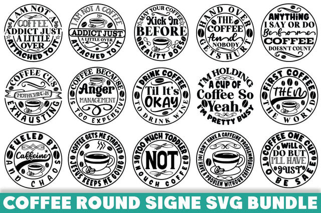 Coffee Round Signe Svg Bundle SVG Angelina750 