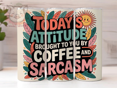 Coffee & Sarcasm 20oz Tumbler, Humor Tumbler Wrap, Coffee Lover Sublimation, Sarcastic Quote Design, Cute PNG, 20oz Tumbler Wrap Sublimation Lara' s Designs 