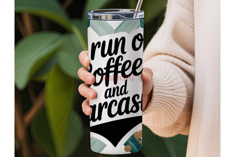 Coffee & Sarcasm Tumbler Wrap Sublimation DesignSVG 