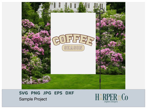 COFFEE SEASON Laser SVG EPS Cut File SVG HarperNCo 