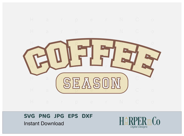 COFFEE SEASON Laser SVG EPS Cut File SVG HarperNCo 