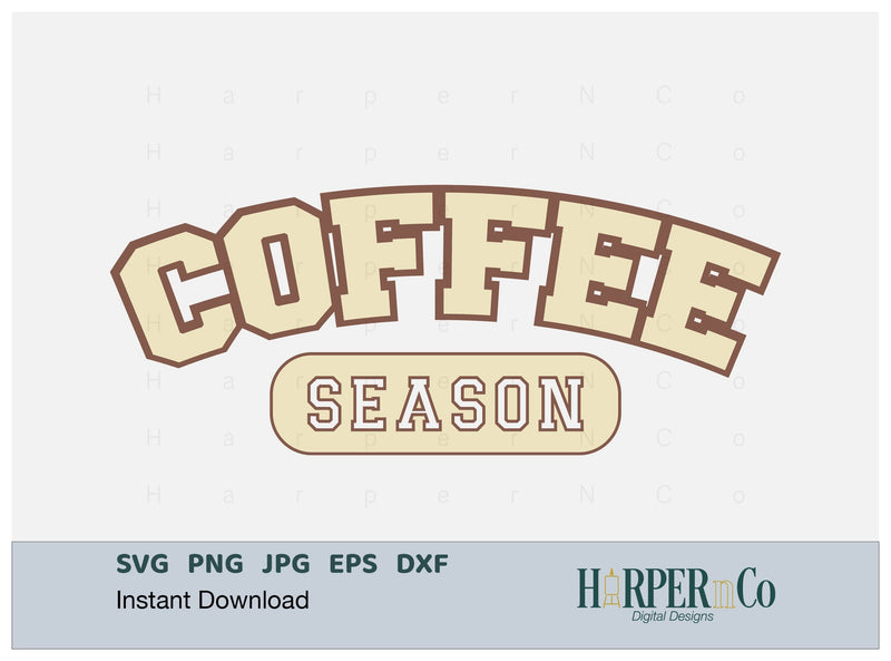 COFFEE SEASON Laser SVG EPS Cut File SVG HarperNCo 
