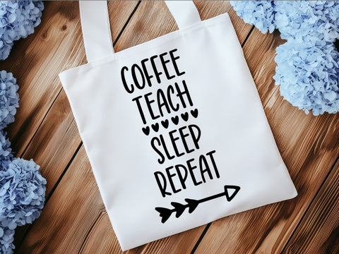 Coffee Sleep Teach Repeat SVG | Teacher PNG SVG Paige Cole Studio 