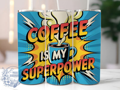 Coffee Superpower 20oz Tumbler, Coffee Is My Superpower Quote, Vintage Coffee Wrap, Rustic Coffee Sublimation, 20oz Tumbler Wrap, Sublimation Design PNG, Coffee Lover Gift Sublimation ToriDesigns 