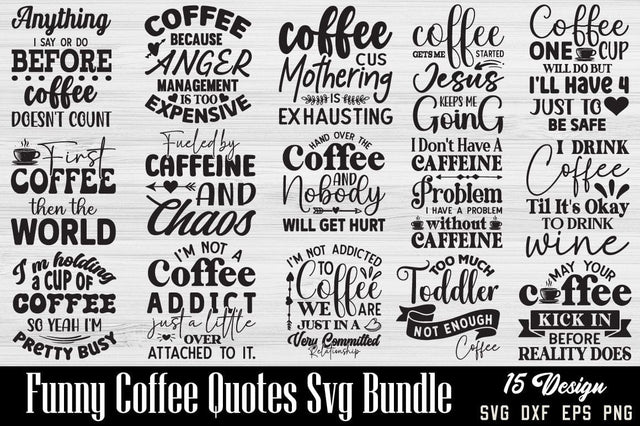 Coffee Svg Bundle, Funny Coffee Quotes SVG Angelina750 