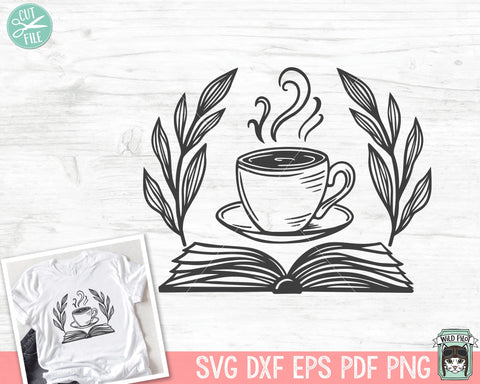 Coffee SVG, Coffee Lover SVG, Books Coffee SVG, Coffee Cup Laurel svg, Coffee png file, Book Lover svg, Reading svg SVG Wild Pilot 