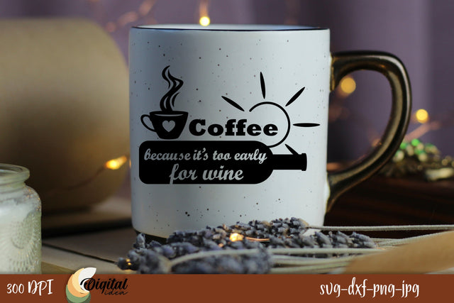 Coffee SVG. Coffee Quote. Coffee Design SVG SVG Evgenyia Guschina 