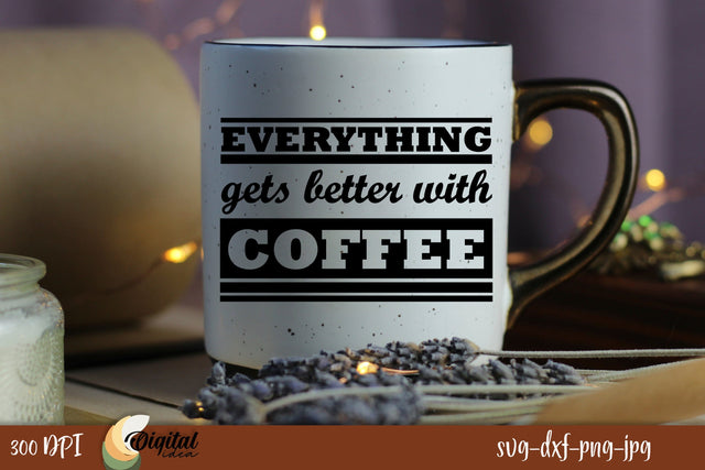 Coffee SVG. Coffee Quote. Coffee Design SVG SVG Evgenyia Guschina 