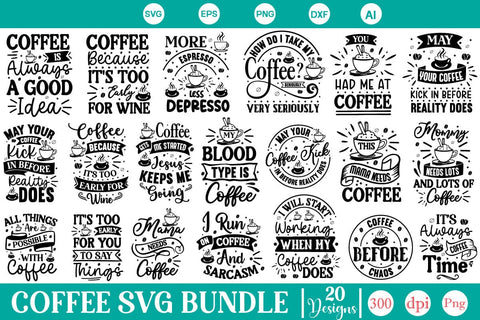 Coffee SVG Quotes Bundle, Coffee SVG Bundle , SVGs,Quotes and Sayings,Food & Drink,On Sale, Print & Cut SVG DesignPlante 503 
