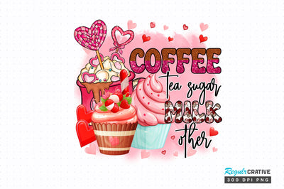 Coffee tea sugar PNG Design Sublimation Regulrcrative 