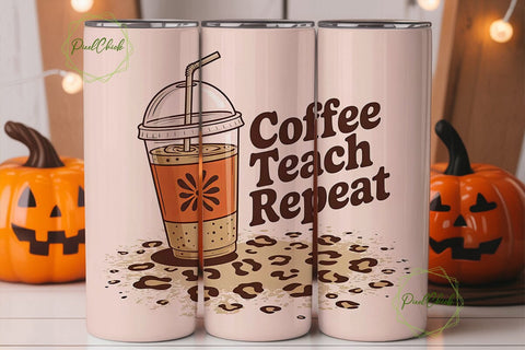 Coffee Teach Repeat 20oz Tumbler Wrap Sublimation PixelChick 