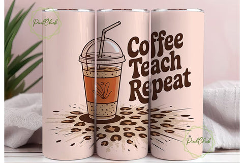 Coffee Teach Repeat 20oz Tumbler Wrap Sublimation PixelChick 