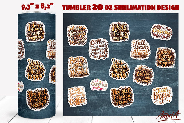 Coffee tumbler wrap, coffee quotes, coffee stickers 20 Oz Sublimation Angelina Semenova 