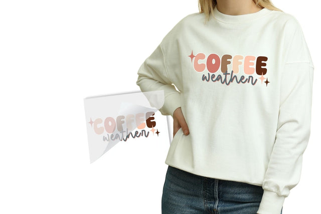 Coffee Weather Fall DTF Heat Transfer Physical So Fontsy T-Shirt Iron-On Transfer Shop