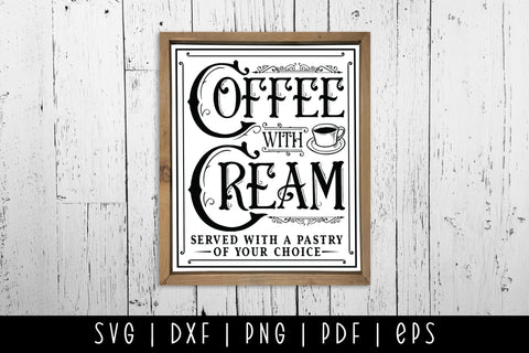 Coffee with Cream SVG, Vintage Coffee Sign SVG SVG CraftLabSVG 