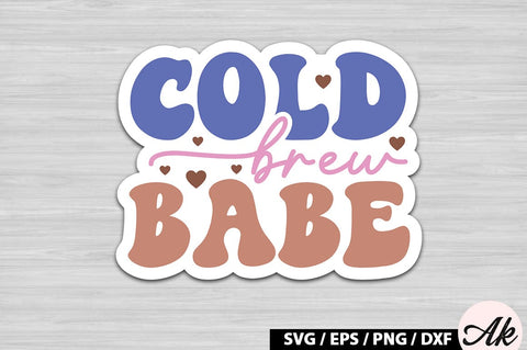 Cold brew babe Retro Sticker SVG akazaddesign 