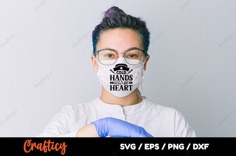 Cold Hands Warm Heart SVG Design SVG Designangry 