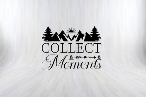 COLLECT MOMENTS Camping SVG PNG Craft Cut File SVG SVG Print File 