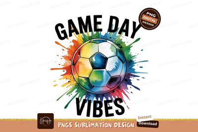 Colorful Soccer Ball Game Day Vibes Sublimation Designangry 