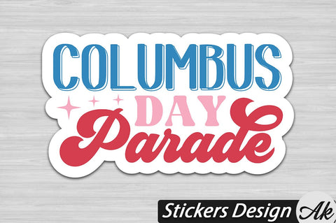 Columbus day parade Stickers Design SVG akazaddesign 