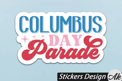 Columbus day parade Stickers Design SVG akazaddesign 