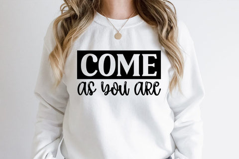 Come as you are SVG Design SVG Designangry 