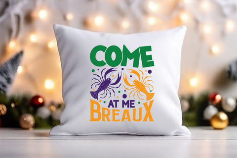 Come At Me Breaux SVG Design SVG Designangry 